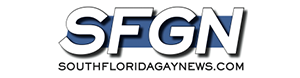 Go to the South Florida Gay News (SFGN) website